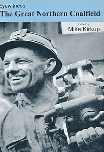 The Great Northern Coalfield