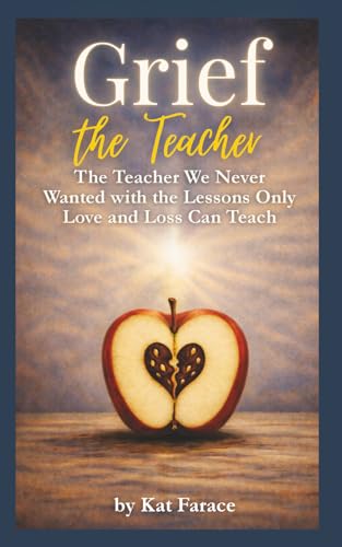 Grief the Teacher