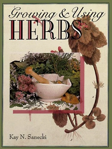 Growing & Using Herbs