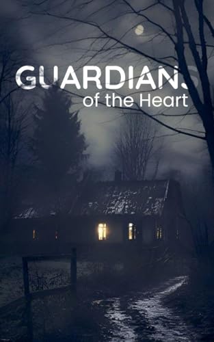 Guardian Of The Heart