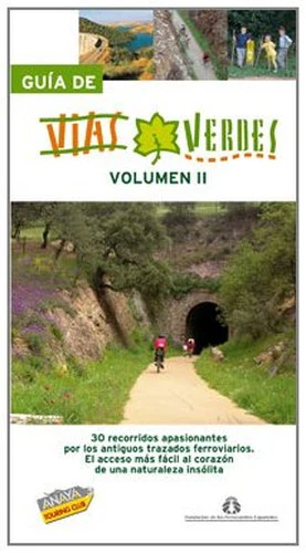 Guia de vias verdes / Greenway Guide: 2 (Guias singulares / Unique Guides)