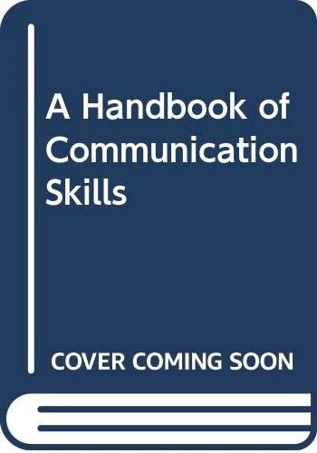 A Handbook of Communication Skills