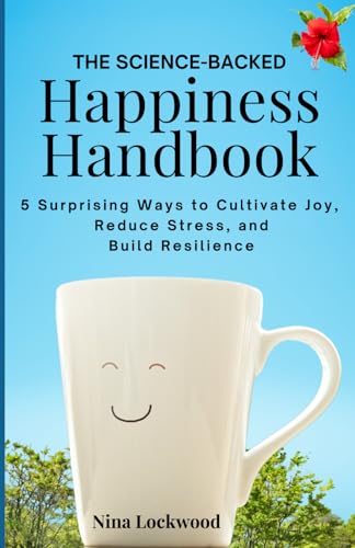 The Happiness Handbook