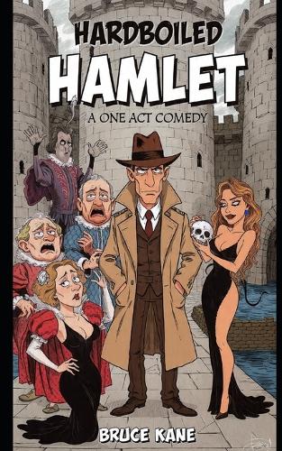 Hardboiled Hamlet