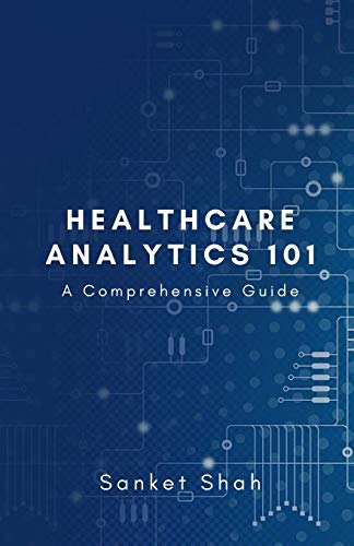 Healthcare Analytics 101