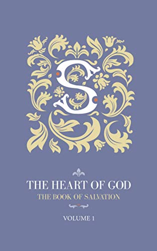 The Heart of God