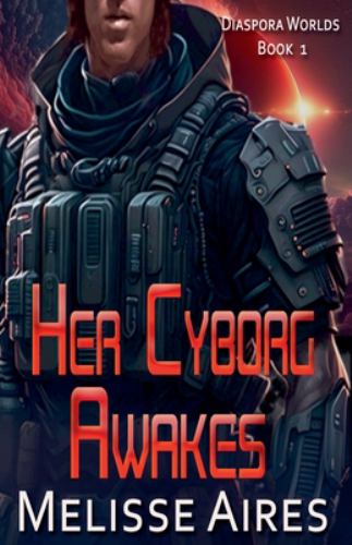 Her Cyborg Awakes
