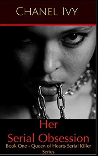 Her Serial Obsession