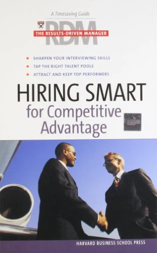 Hiring Smart for Competitive Advantage