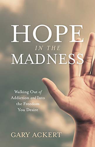 Hope in the Madness