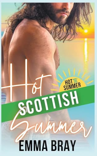 Hot Scottish Summer