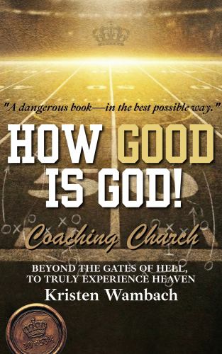 How Good Is God!
