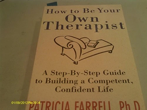 How to Be Your Own Therapist