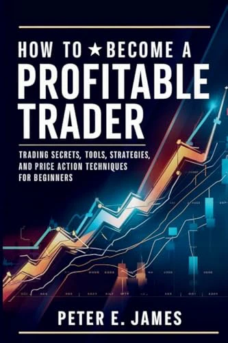 How to Become a Profitable Trader