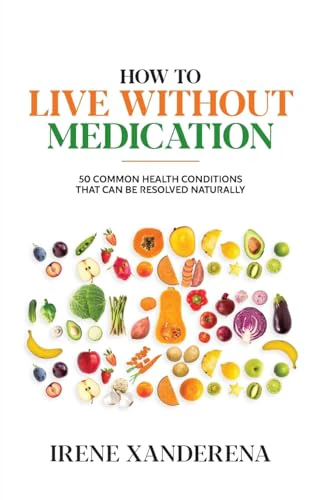 How to Live without Medication