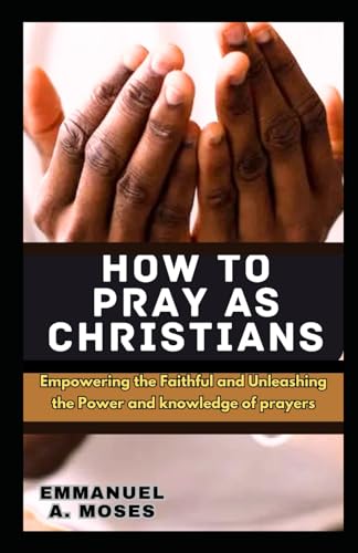 How to Pray as Christians