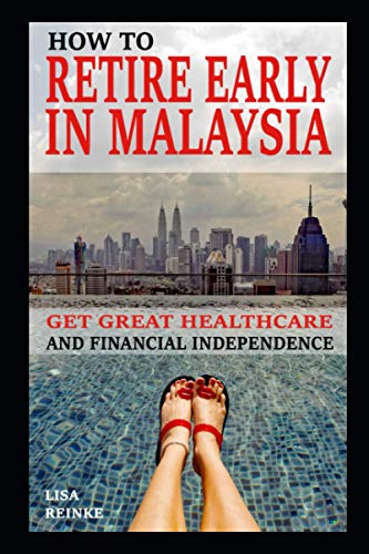 How to Retire Early in Malaysia