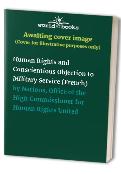 Human Rights and Conscientious Objection to Military Service (French)