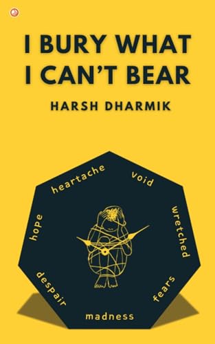 I bury what I cant bear