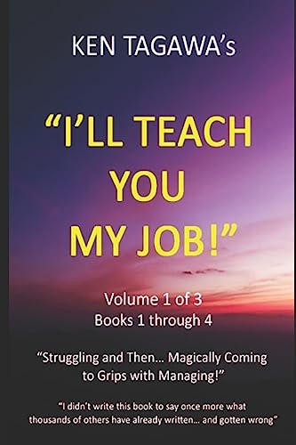 I'll Teach You My Job! Vol 1