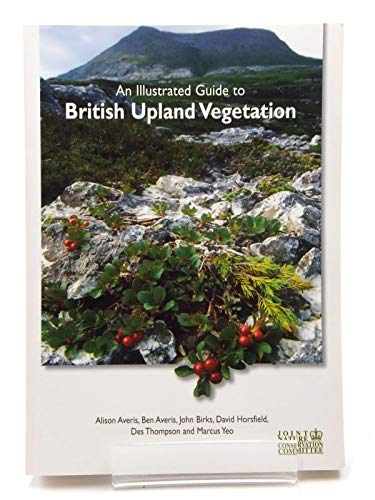 An Illustrated Guide to British Upland Vegetation