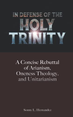 In Defense of The Holy Trinity