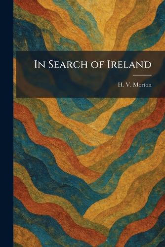 In Search of Ireland