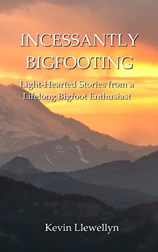 Incessantly Bigfooting