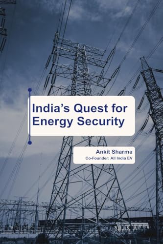 India's Quest for Energy Security