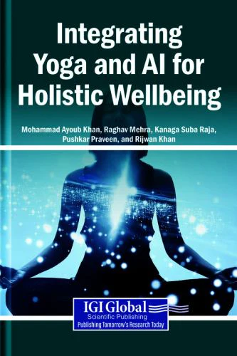 Integrating Yoga and AI for Holistic Wellbeing