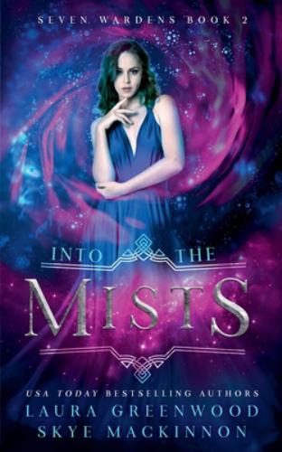 Into the Mists