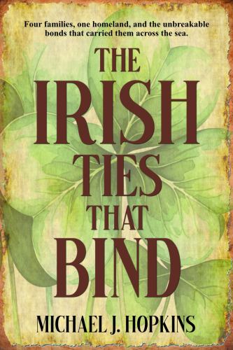 The Irish Ties That Bind