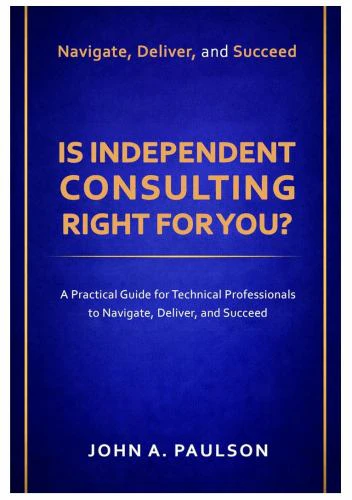 Is Independent Consulting Right For You?