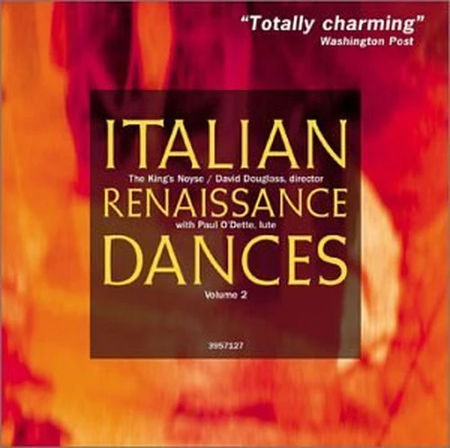 Italian Renaissance Dances Volume 2