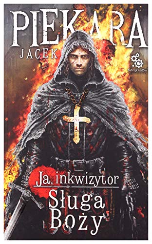 Ja, Inkwizytor Sluga Bozy