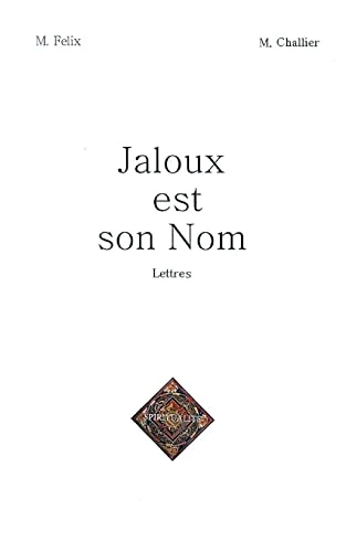 Jaloux est son Nom