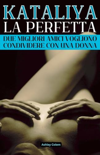 Kataliya, la Perfetta