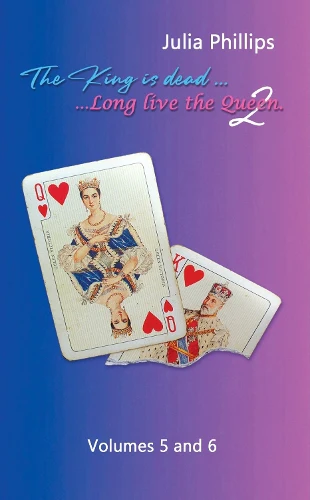 The King is Dead, Long live the Queen Book 2 (Volumes 5 and 6)