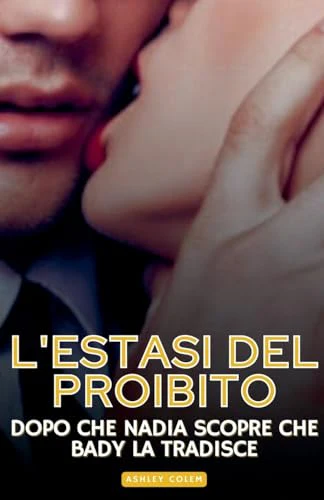 L'estasi del Proibito