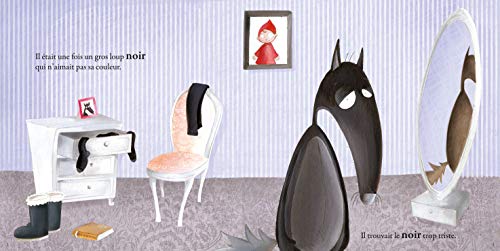 Le loup qui voulait changer de couleur - collector