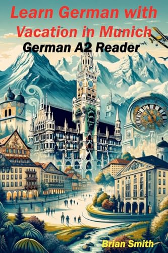 Learn German with Vacation in Munich