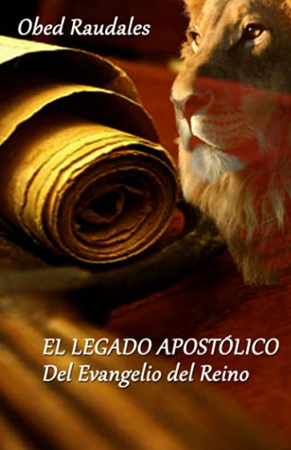 El Legado Apostolico del Evangelio del Reino