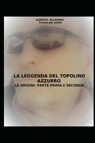 La Leggenda del Topolino Azzurro