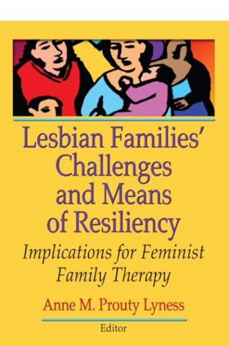 Lesbian Families' Challenges and Means of Resiliency