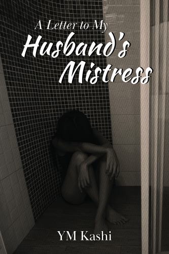 A Letter to My Husband's Mistress