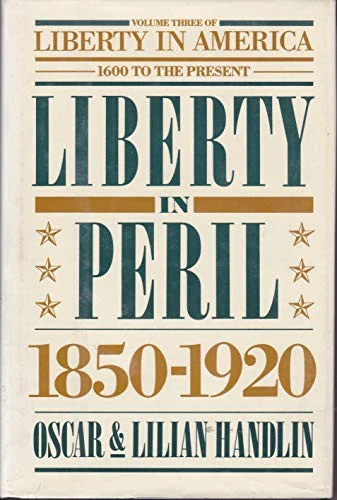 Liberty in Peril 1850-1920