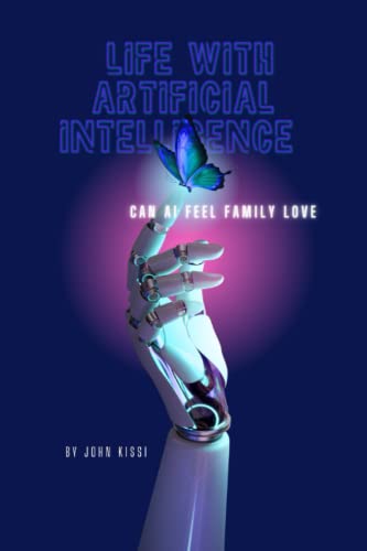 Life with Artificial Intelligence
