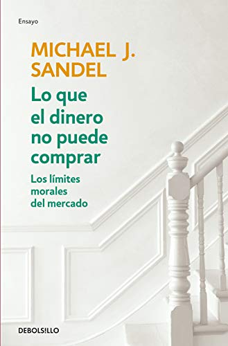 Lo que el dinero no puede comprar / What Money Can't Buy