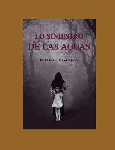 Lo Sinisestro de Las Aguas