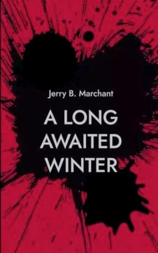 A Long Awaited Winter